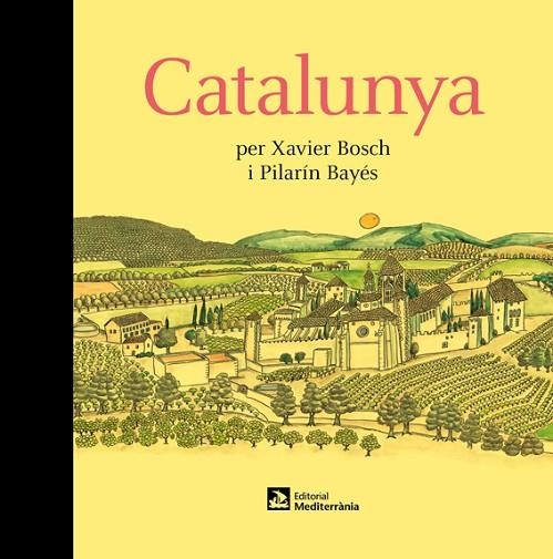 CATALUNYA PER XAVIER BOSCH I PILARIN BAYES | 9788499795997 | XAVIER BOSCH