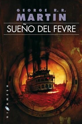 SUEÑO DEL FEVRE | 9788496208698 | GEORGE R.R. MARTIN