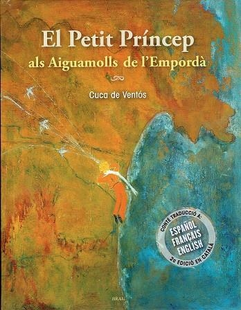 EL PETIT PRINCEP ALS AIGUAMOLLS DE L'EMPORDA | 9788415885733 | CUCA DE VENTOS