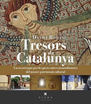 TRESORS DE CATALUNYA | 9788483302910 | DANIEL ROMANI