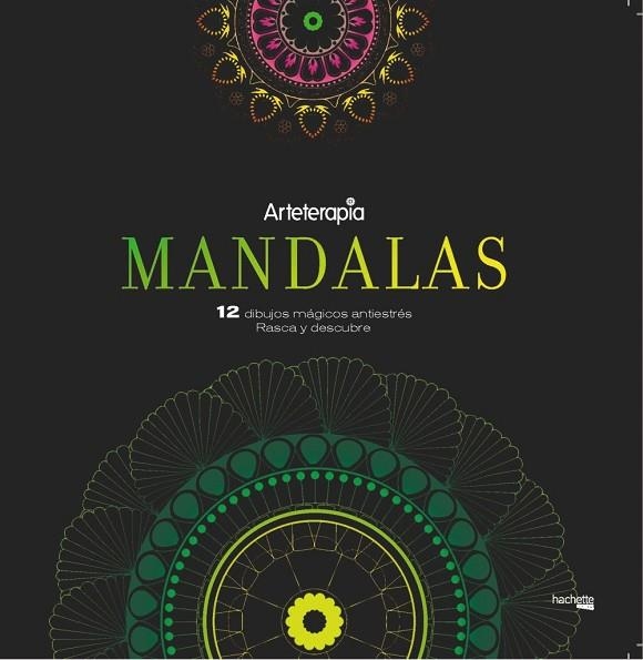 ARTETERAPIA MANDALAS 12 DIBUJOS MAGICOS RASCA Y DESCUBRE | 9788417240455 | VVAA