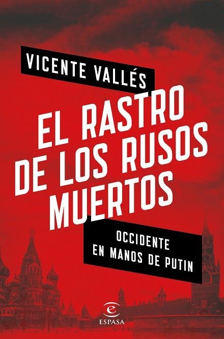 EL RASTRO DE LOS RUSOS MUERTOS | 9788467053753 | VICENTE VALLES