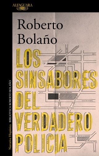 LOS SINSABORES DEL VERDADERO POLICIA | 9788420431628 | ROBERTO BOLAÑO