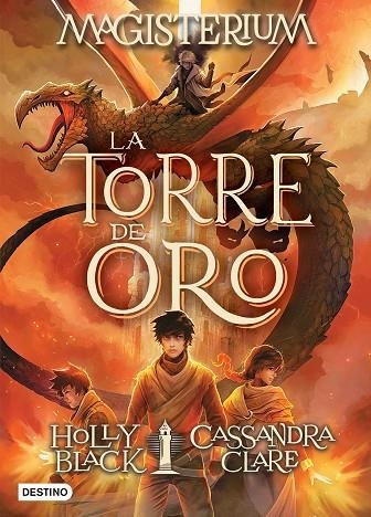 MAGISTERIUM 5 LA TORRE DE ORO | 9788408201229 | CASSANDRA CLARE & HOLLY BLACK