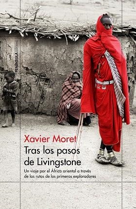 TRAS LOS PASOS DE LIVINGSTONE | 9788499427683 | XAVIER MORET