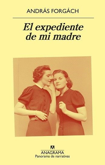 EL EXPEDIENTE DE MI MADRE | 9788433980205 | ANDRAS FORGACH