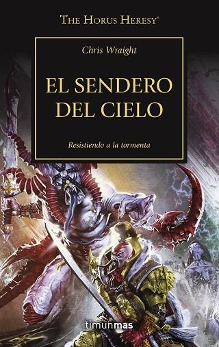 EL SENDERO DEL CIELO 36 RESISTIENDO A LA TORMENTA | 9788445006078 | CHRIS WRAIGHT