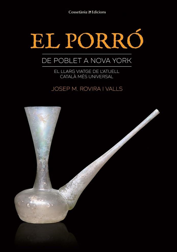 EL PORRO DE POBLET A NOVA YORK | 9788490347980 | JOSEP MARIA ROVIRA I VALLS