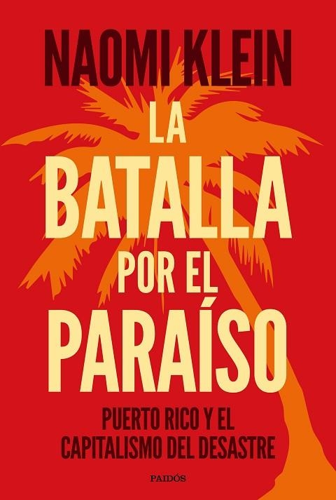 LA BATALLA POR EL PARAISO | 9788449335389 | NAOMI KLEIN