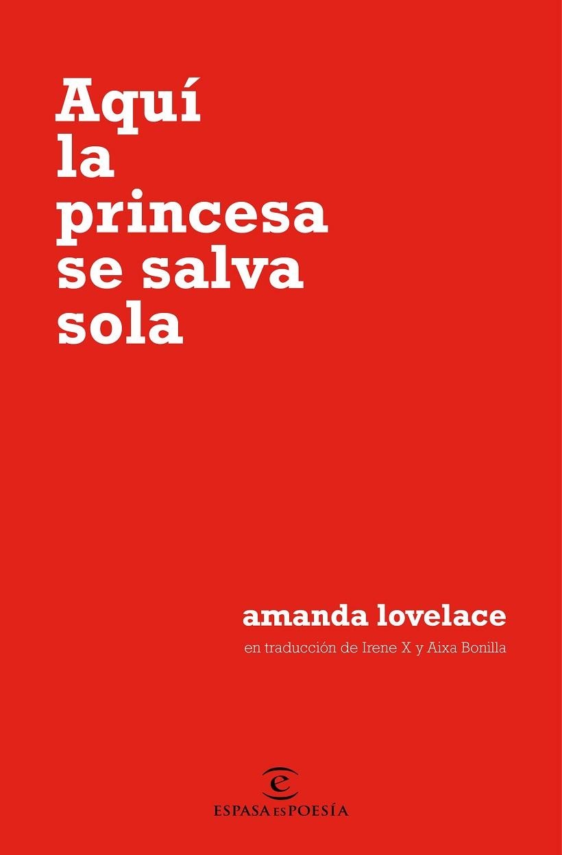 AQUI LA PRINCESA SE SALVA SOLA | 9788467054651 | AMANDA LOVELACE