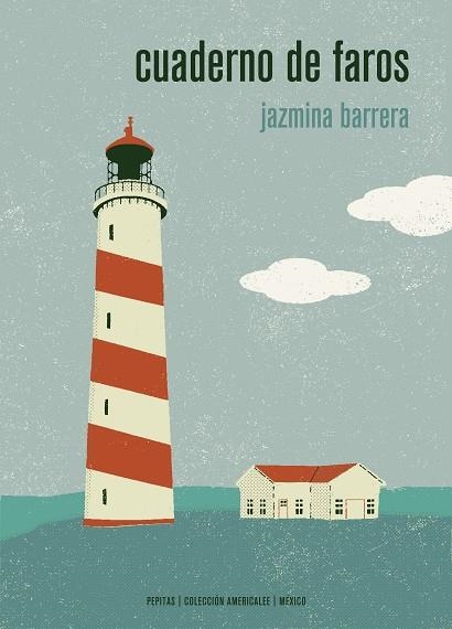 CUADERNO DE FAROS | 9788417386191 | JAZMINA BARRERA