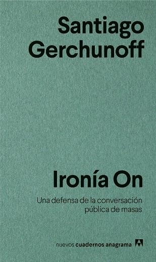 IRONIA ON | 9788433916266 | SANTIAGO GERCHUNOFF