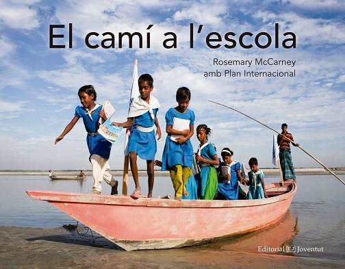 EL CAMI A L'ESCOLA | 9788426143891 | ROSEMARY MCCARNEY