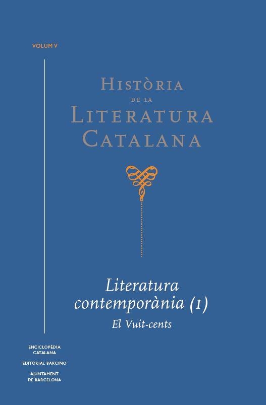 HISTORIA DE LA LITERATURA CATALANA VOLLUM 5 | 9788441232655 | ALEX BROCH I HUESA & ENRIC CASSANY & JOSEP M. DOMINGO