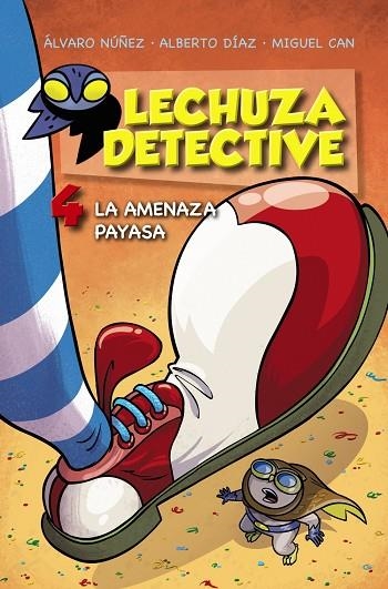 LECHUZA DETECTIVE 4 LA AMENAZA PAYASA | 9788469809174 | VVAA