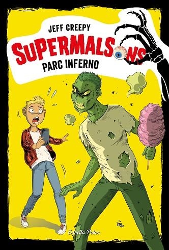 SUPERMALSONS 05 PARC INFERNO | 9788491377207 | JEFF CREEPY