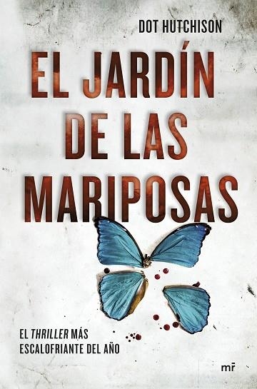 EL JARDIN DE LAS MARIPOSAS | 9788427045392 | DOT HUTCHISON