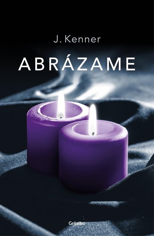 ABRAZAME | 9788425357183 | J. KENNER