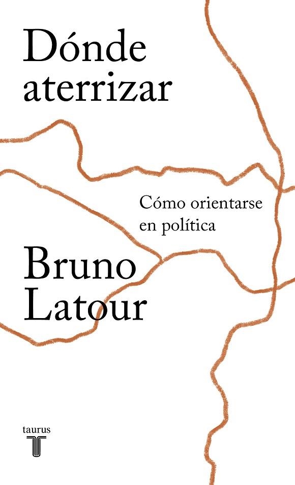 DONDE ATERRIZAR | 9788430620227 | BRUNO LATOUR