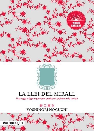 LA LLEI DEL MIRALL | 9788417188801 | YOSHINORI NOGUCHI