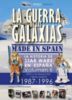 LA GUERRA DE LAS GALAXIAS MADE IN SPAIN 2 | 9788494944901 | JOSE GARCIA