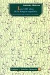 LOS 1001 AÑOS DE LA LENGUA ESPAÑOLA | 9788437505541 | ANTONIO ALATORRE