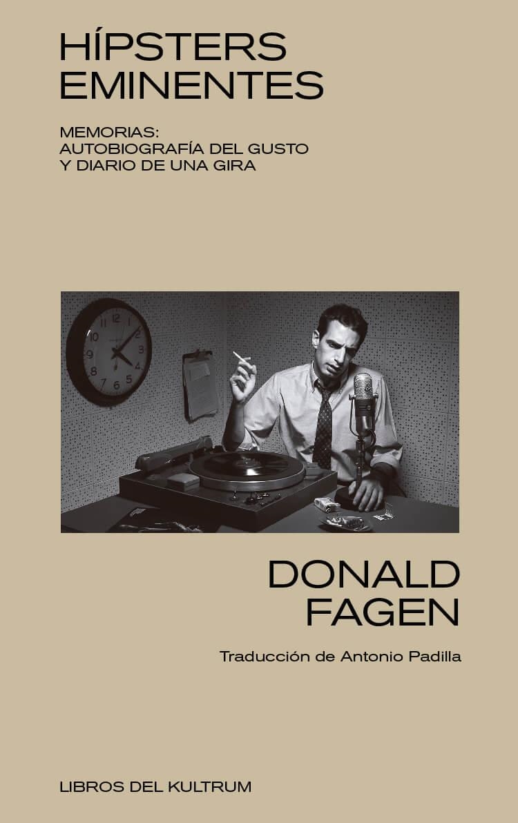 HIPSTERS EMINENTES | 9788494938320 | DONALD FAGEN