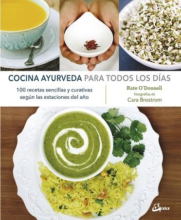 COCINA AYURVEDA PARA TODOS LOS DIAS | 9788484457299 | KATE O'DONNELL