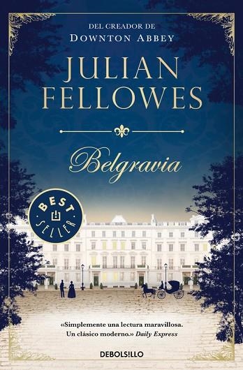 BELGRAVIA | 9788466346405 | JULIAN FELLOWES