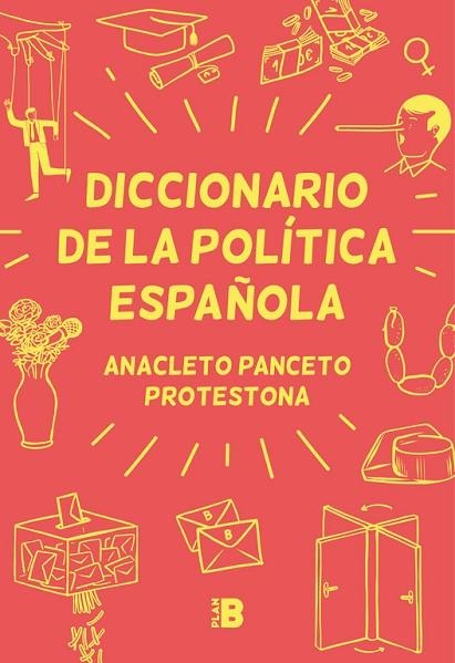 DICCIONARIO DE LA POLITICA ESPAÑOLA | 9788417001629 | VV.AA.