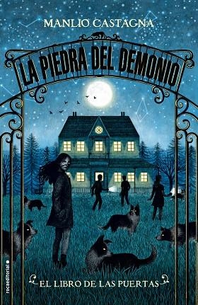 LA PIEDRA DEL DEMONIO 01 EL LIBRO DE LAS PUERTAS | 9788417305673 | MANLIO CASTAGNA