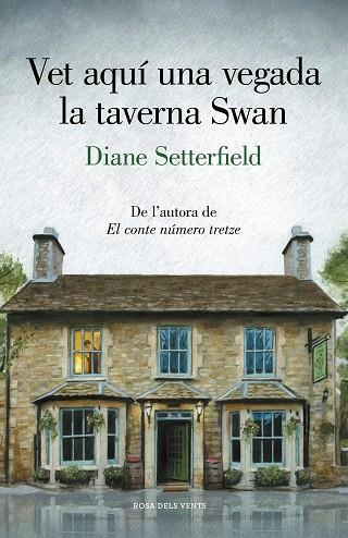 VET AQUI UNA VEGADA LA TAVERNA SWAN | 9788417444945 | DIANE SETTERFIELD