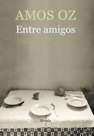 ENTRE AMIGOS | 9788417624552 | AMOS OZ