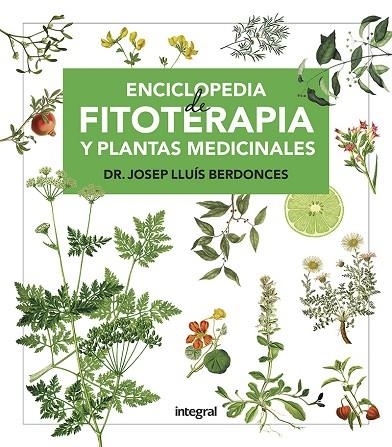 ENCICLOPEDIA DE FITOTERAPIA Y PLANTAS MEDICINALES | 9788491181194 | BERDONCES JOSEP LLUIS