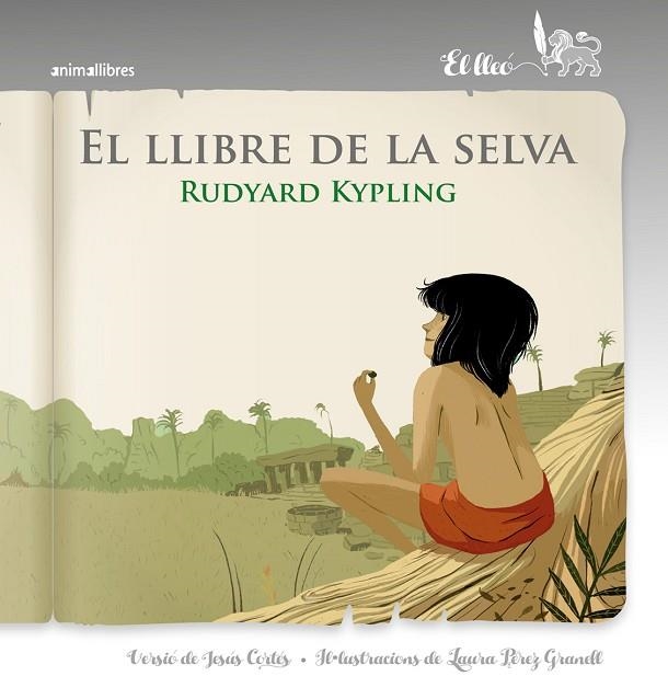 EL LLIBRE DE LA SELVA | 9788417599072 | RUDYARD KIPLING & JESUS CORTES & LAURA PEREZ GRANELL