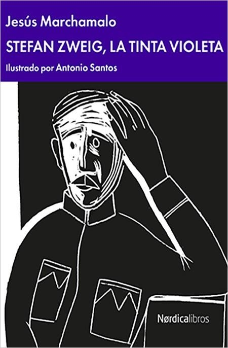 STEFAN ZWEIG LA TINTA VIOLETA | 9788417651176 | JESUS MARCHAMALO &  ANTONIO SANTOS