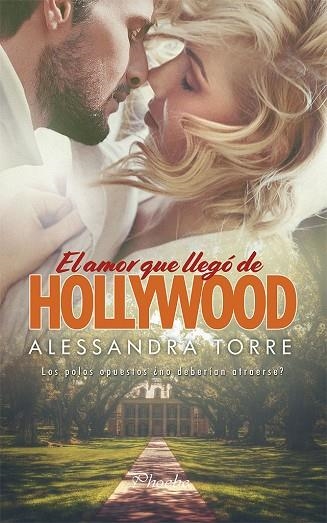 EL AMOR QUE LLEGO DE HOLLYWOOD | 9788417683054 | ALESSANDRA TORRE