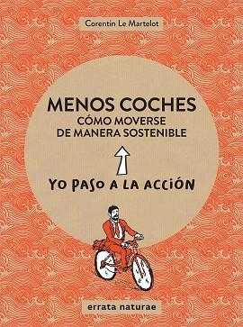 MENOS COCHES | 9788417800024 | CORENTIN LE MARTELOT