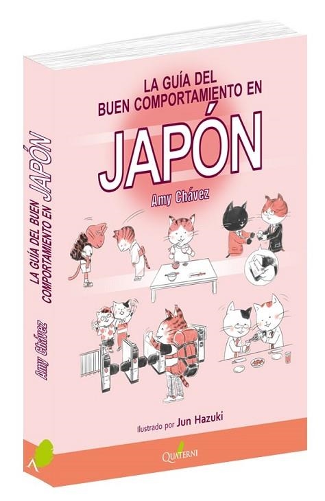 LA GUIA DEÑ BUEN COMPORTAMIENTO EN JAPON | 9788494897139 | AMY CHAVEZ