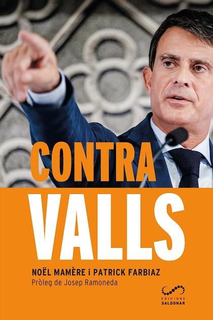 CONTRA VALLS | 9788417611071 | NOEL MAMERE & PATRICK FARBIAZ