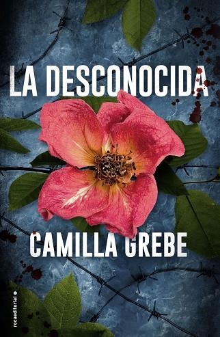 LA DESCONOCIDA | 9788417092795 | CAMILLA GREBE