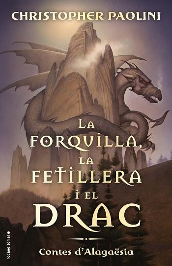 LA FORQUILLA LA FETILLERA I EL DRAC | 9788417541811 | CHRISTOPHER PAOLINI