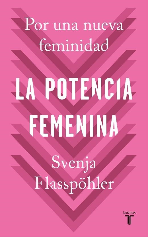 LA POTENCIA FEMENINA | 9788430622474 | SVENJA FLABPÖHLER