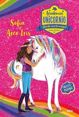 ACADEMIA UNICORNIO 01 SOFIA Y ARCOIRIS | 9788427216198 | SYKES JULIE