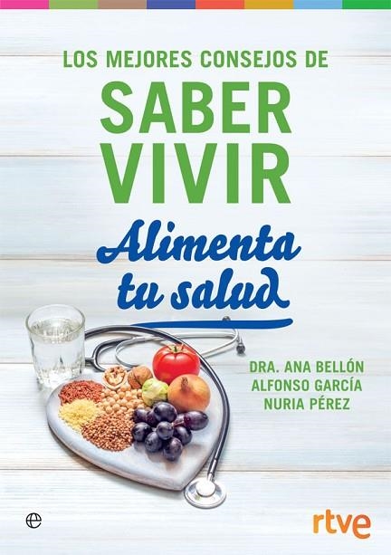 ALIMENTA TU SALUD | 9788491644309 | SABER VIVIR