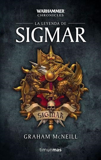 LA LEYENDA DE SIGMAR 01 | 9788445006153 | GRAHAM MCNEILL