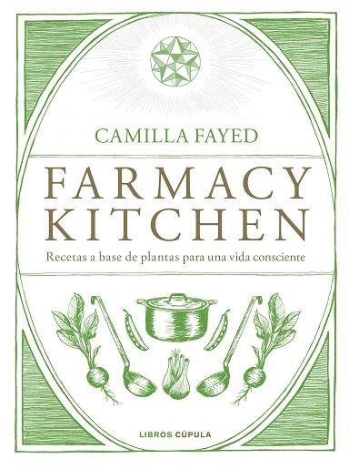 FARMACY KITCHEN | 9788448024987 | CAMILLA FAYED