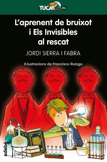 L'APRENENT DE BRUIXOT Y ELS INVISIBLES AL RESCAT | 9788468340937 | JORDI SIERRA I FABRA