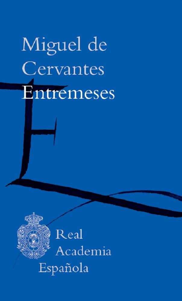 ENTREMESES | 9788415472681 | MIGUEL DE CERVANTES