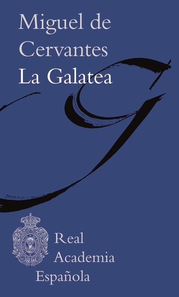 LA GALATEA | 9788416072903 | MIGUEL DE CERVANTES